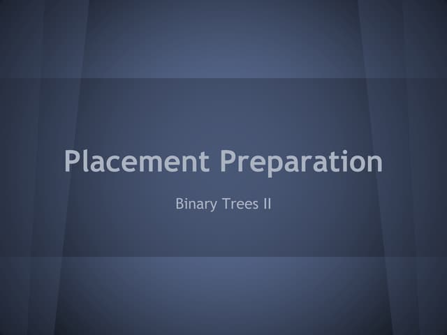 Lecture 10 : trees - 2