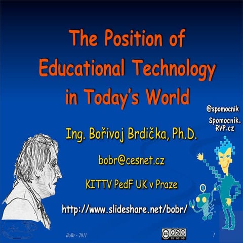The Position of Educational Technology in Today's World