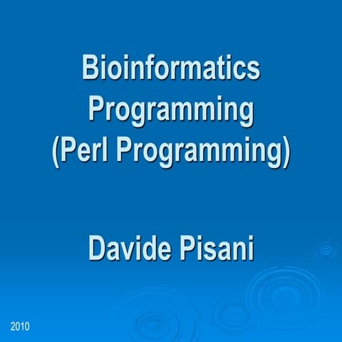 Lecture1 1 Perl for bioinformatics Davide Pisani & James Cotton | PPT