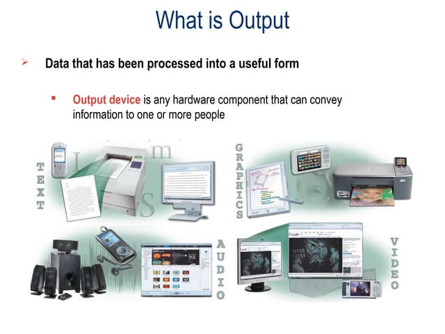 Computer output devices