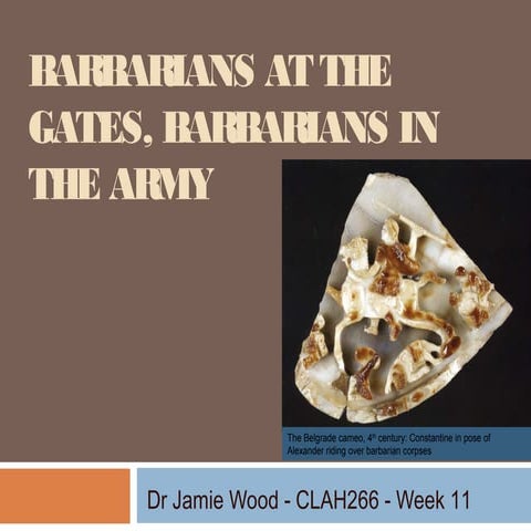 Barbarians and the Late Roman Army