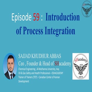 Episode 59 :  Introduction of Process Integration