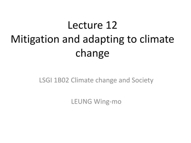 Lecture 11  mitigation and adaptation