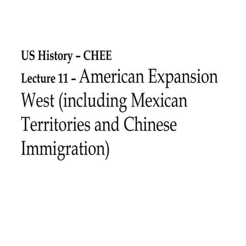 Lecture 11 part i- american expansion west - mexican territories & west ...