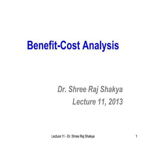 Lecture 11 benefit cost analysis