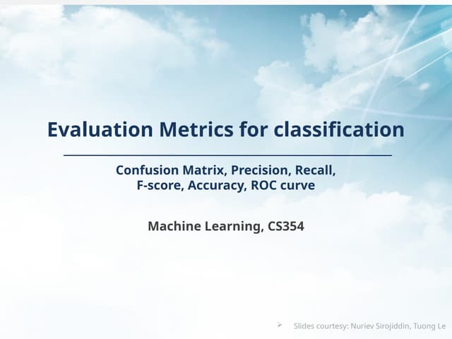 Lecture11_ Evaluation Metrics for classification.ppt