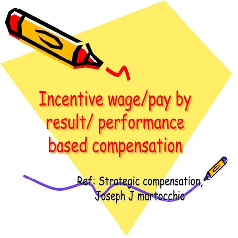 Lecture 11 Incentive pay.ppt