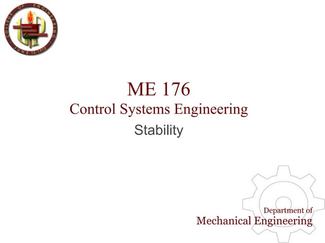 Lecture 11 ME 176 5 Stability