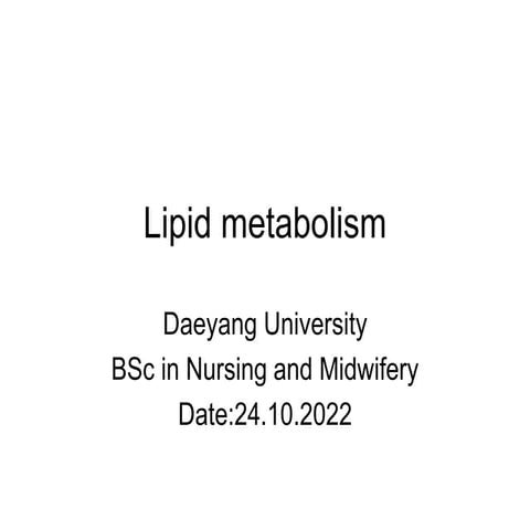 Lipid metabolism | PPTX