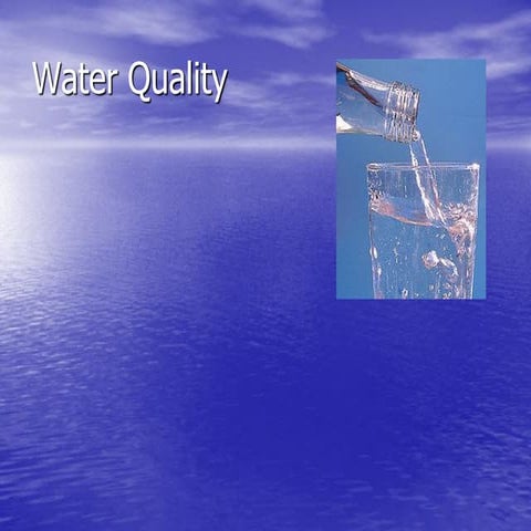 Lecture 12. water quality