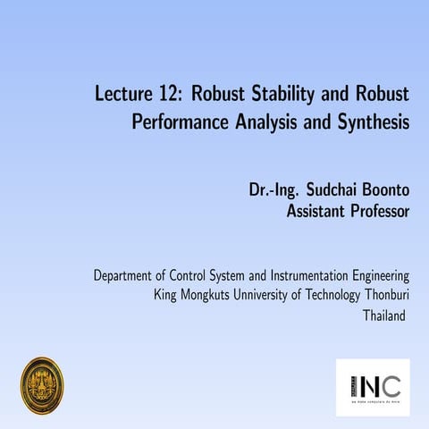 Robust Stability and Robust Performance Analysis and Synthesis