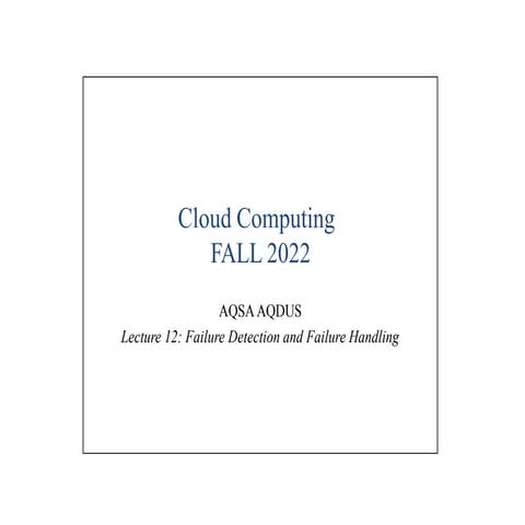 Comprehensive Overview of Failure Detection and Handling in Distributed ...