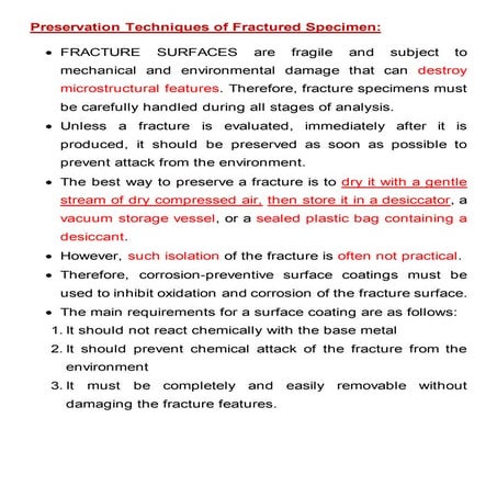 Fracture Mechanics & Failure Analysis: Lecture Preservation Technique