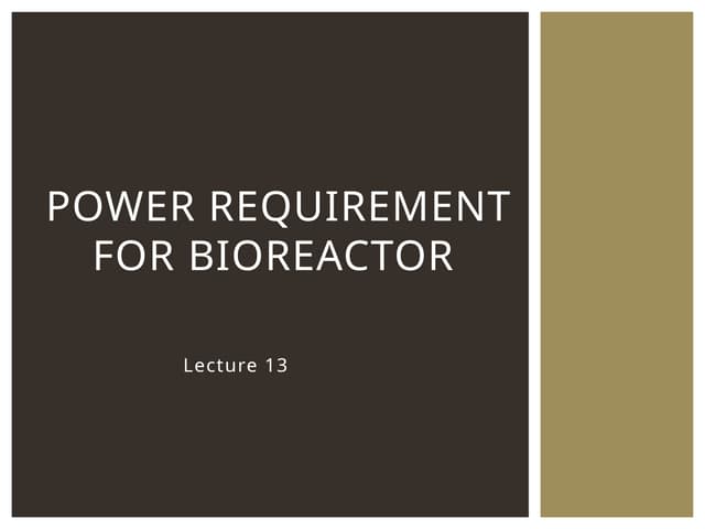 power requirement for bioreactor in bioprocessing