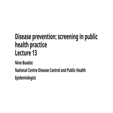 Lecture 13 Disease prevention screening Epidemiology ST (1).pptx