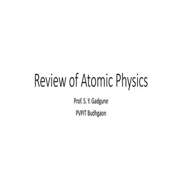 Lecture 13 review of atomic physics