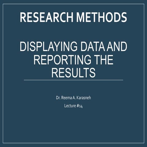 Lecture 14-Displaying Data and Reporting The Results.pptx