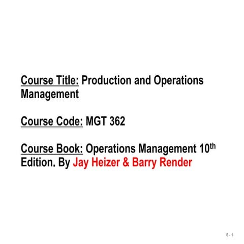 Productions & Operations Management Chapter 06