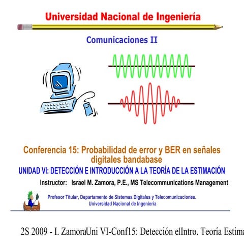 Lecture 15 probabilidad de error y ber en señales bandabase binaria