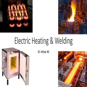 Lecture16  heating and welding