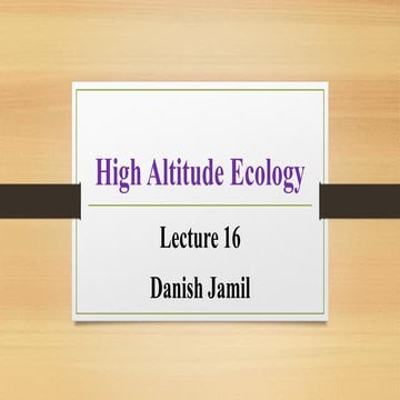 Exploring High Altitude Ecology: Environmental Adaptations and ...