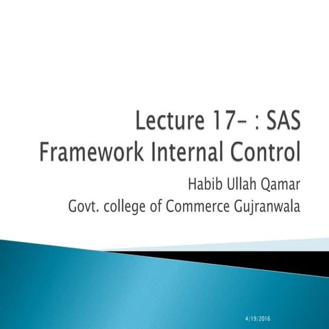 Lecture 17  sas framework internal control - james a. hall book chapter 3