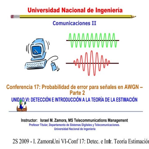 Lecture 17 probabilidad de error para señales en awgn parte 2