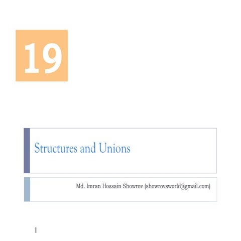 Lecture 19 - Struct and Union | PPT
