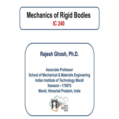 Mechanics of solids Presentation by Dr. Rajesh Ghosh