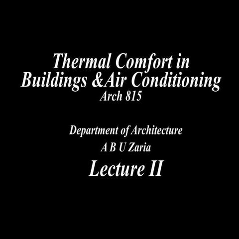 Comprehensive Overview of Thermal Comfort and Its Indicators in ...