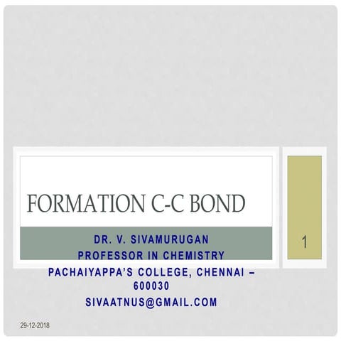 Lecture 1 c c bond formation