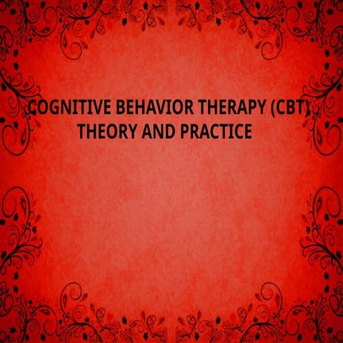 lecture 1 CBT 1 (1).pptx cognitive bwhavior tgerapy for paychological disorders
