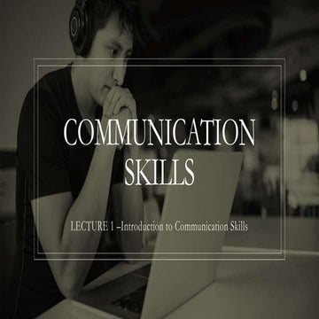 lecture 1 Communication Skills slides.pptx