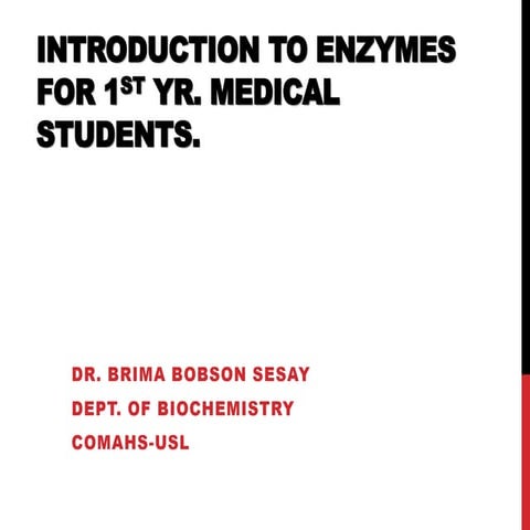 Enzymes Lecture For First Year Medicine student