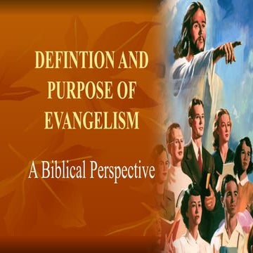 Lecture 1 Biblical Evangelism -Definition.pptx