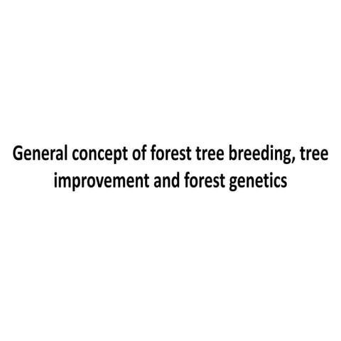Tree improvement introduction lecture ppt