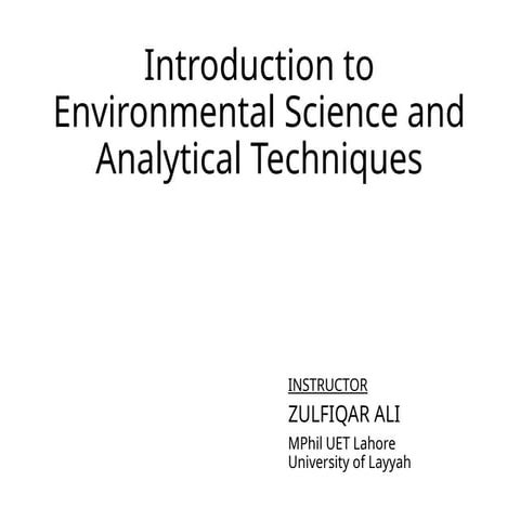 Introduction to Environmental Science and Analytical Techniques