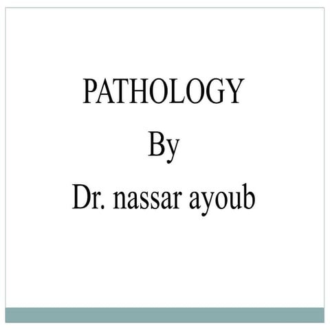Lecture 1(introduction to pathology).