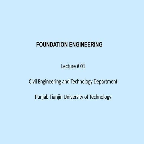 Foundation Engineering Lecture 1 Introduction.pptx