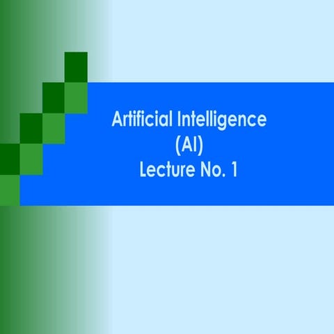 Lecture 1 Introduct information to your 2 uploadsion to AI.ppt
