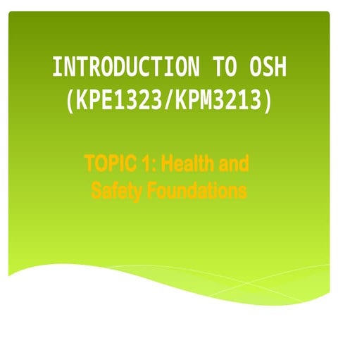 Introduction To Occupational Safety Health Pptx