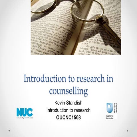 Lecture 1 introduction to research in counselling