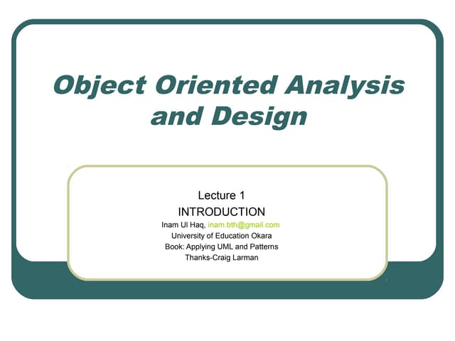Object Oriented Analysis and Design
