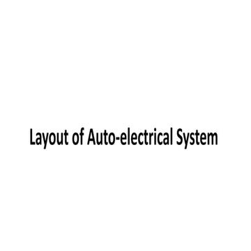 Lecture 1 layout of autoelectric system