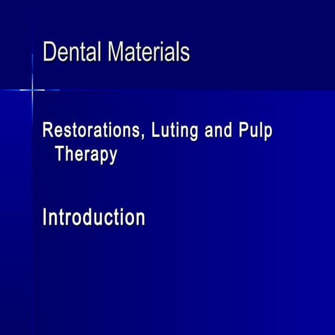 Dental materials