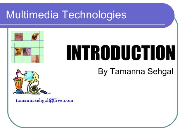 Introduction to Multimedia Technologies
