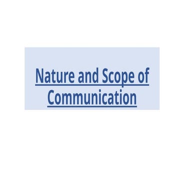 Lecture 1 Nature and Scope of Communication.pptx