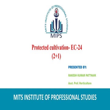 Protected cultivation, importance &; scope, status in india