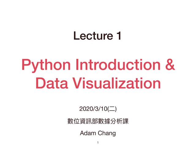 Python introduction and data visualization publish | PPT
