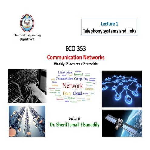 lecture 1 (Telephony systems and links)_588234c88978e448e7e07efe77774230 Copy...